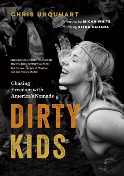 Cover for Chris Urquhart · Dirty Kids: Chasing Freedom with America's Nomads (Paperback Book) (2017)