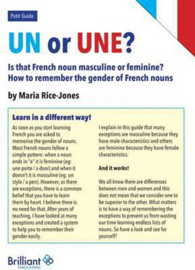 Cover for Maria Rice-Jones · Un or Une? Is this French word masculine or feminine?: How to remember the gender of French nouns (Paperback Book) (2015)