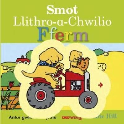 Cover for Eric Hill · Smot Llithro-A-Chwilio Fferm (Hardcover Book) (2022)