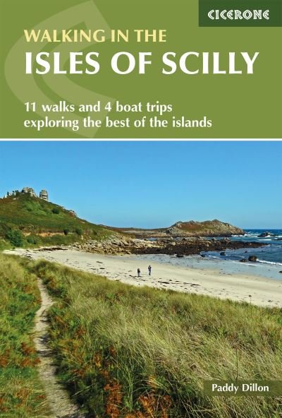 Cover for Paddy Dillon · Walking in the Isles of Scilly: 11 walks and 4 boat trips exploring the best of the islands (Paperback Book) [5 Revised edition] (2022)