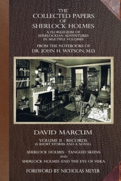 Cover for David Marcum · The Collected Papers of Sherlock Holmes - Volume 2: A Florilegium of Sherlockian Adventures in Multiple Volumes - Collected Papers of Sherlock Holmes (Taschenbuch) (2021)