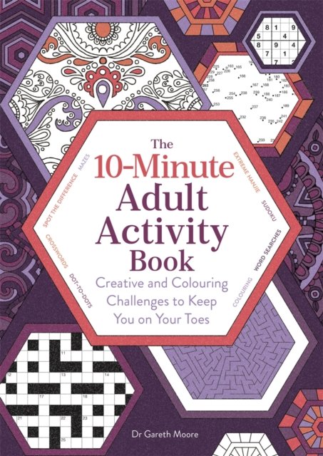 Cover for Gareth Moore · 10-Minute Adult Activity Book: Creative and Colouring Challenges to Keep You on Your Toes - Adult Activity Book (Paperback Bog) (2023)