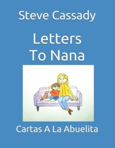 Cover for Steve Cassady · Letters To Nana (Paperback Book) (2019)