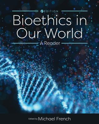 Cover for Michael French · Bioethics in Our World (Book) (2021)