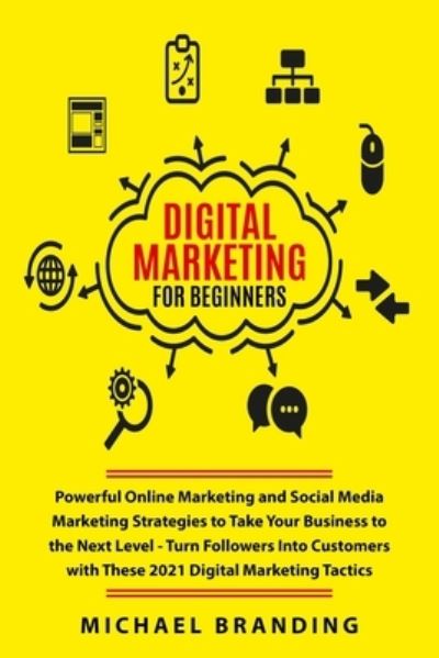 Cover for Michael Branding · Digital Marketing for Beginners (Paperback Book) (2021)