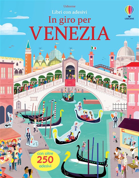In Giro Per Venezia. Libri Con Adesivi. Ediz. A Colori - James Maclaine - Bücher -  - 9781805319047 - 