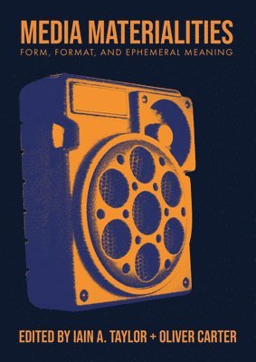 Cover for Media Materialities: Form, Format, and Ephemeral Meaning - BCMCR New Directions in Media and Cultural Research (Paperback Book) (2025)