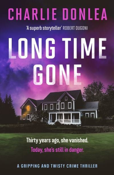 Cover for Charlie Donlea · Long Time Gone (Pocketbok) (2024)