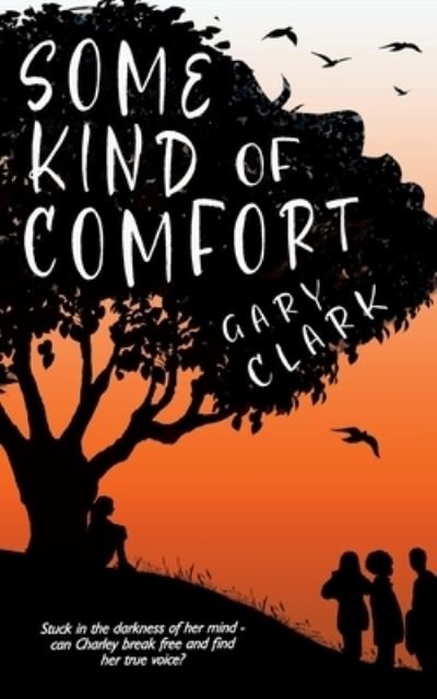 Cover for Clark · Some Kind of Comfort (Paperback Book) (2022)