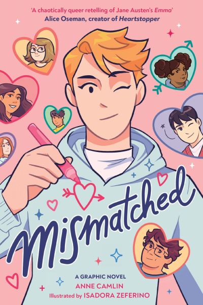 Mismatched: A graphic novel inspired by Jane Austen's Emma - Anne Camlin - Books - Andersen Press Ltd - 9781839136047 - January 2, 2025
