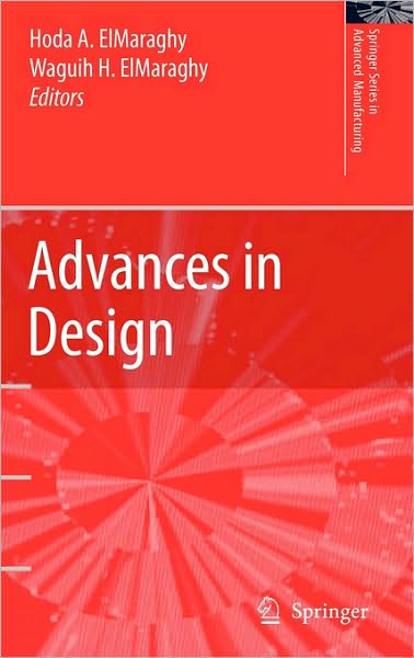 Cover for H a Elmaraghy · Advances in Design - Springer Series in Advanced Manufacturing (Inbunden Bok) [2006 edition] (2005)