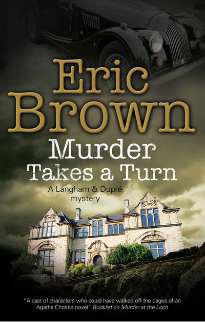 Cover for Eric Brown · Murder Takes a Turn - A Langham &amp; Dupre Mystery (Paperback Book) [Main edition] (2019)