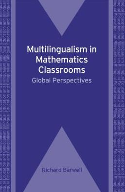 Cover for Multilingualism in Mathematics Classrooms: Global Perspectives - Bilingual Education &amp; Bilingualism (Paperback Book) (2009)