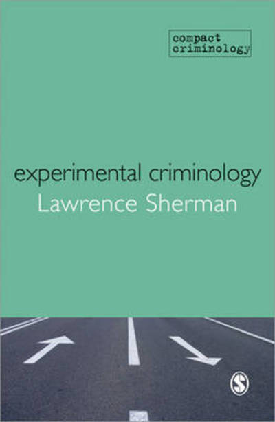 Cover for Lawrence Sherman · Experimental Criminology (Paperback Book)