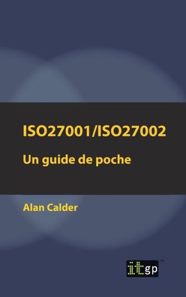 Cover for Alan Calder · Iso27001/Iso27002: Un Guide de Poche (Pocketbok) (2017)