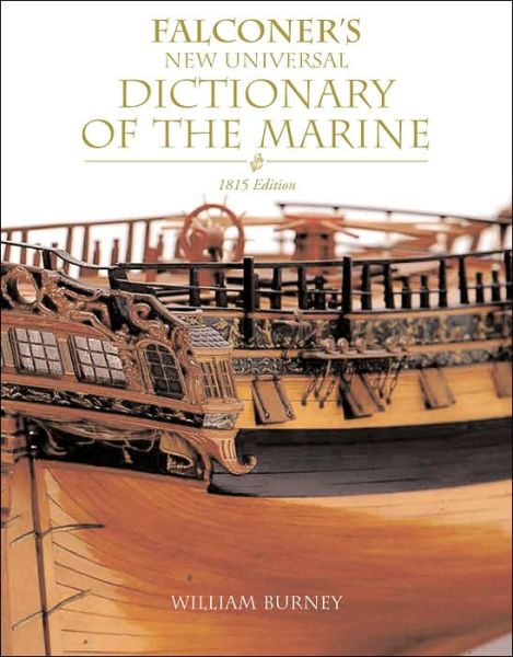 Cover for William Falconer · Falconer's New Universal Dictionary of the Marine, 1815 (Hardcover Book) [New edition] (2002)