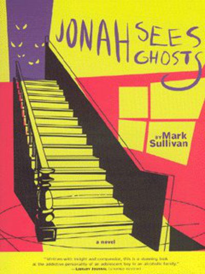 Cover for Mark Sullivan · Jonah Sees Ghosts (Pocketbok) (2003)