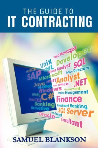 Cover for Samuel Blankson · The Guide to I. T. Contracting (Paperback Book) (2007)