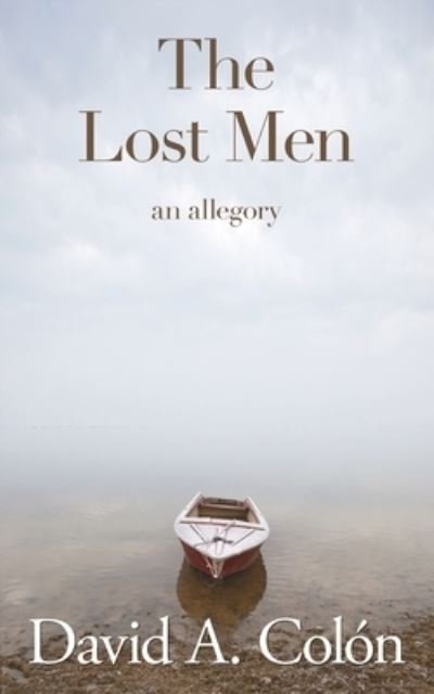 Cover for David A. Colon · The Lost Men (Paperback Book) (2012)