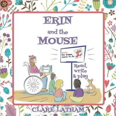 Cover for Clare Latham · Erin and the Mouse: Read, write and play (Paperback Book) (2023)