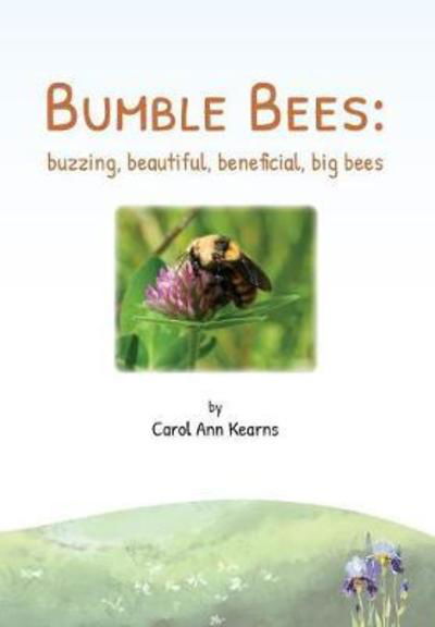 Cover for Carol Ann Kearns · Bumble Bees (Paperback Book) (2017)