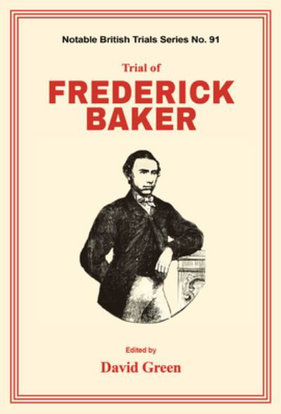 Cover for David Green · Trial of Frederick Baker (Inbunden Bok) (2021)