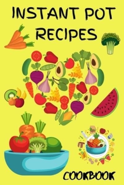 Cover for Shanice Johnson · Instant Pot Pressure Cooker Cookbook 2021 (Paperback Bog) (2021)