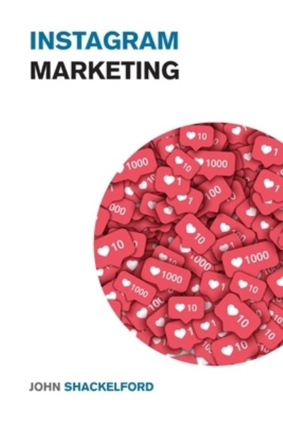 Cover for John Shackelford · Instagram Marketing (Paperback Book) (2022)