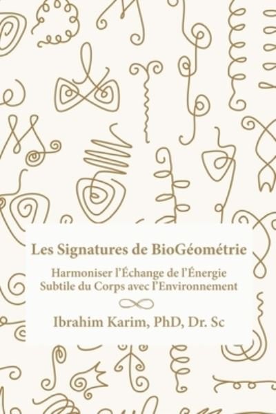 Cover for Ibrahim Karim Sc · Signatures de BioGéométrie (Book) (2023)
