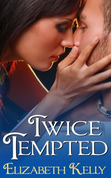 Cover for Elizabeth Kelly · Twice Tempted (Paperback Book) (2014)