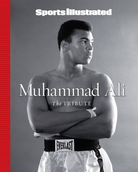 Cover for Editors of Sports Illustrated · Sports Illustrated Muhammad Ali (Book) (2016)