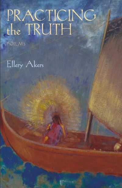 Cover for Ellery Akers · Practicing the Truth (Paperback Book) (2015)