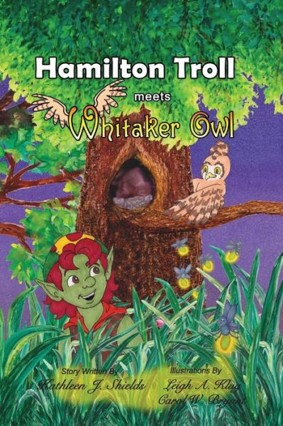 Cover for Kathleen J Shields · Hamilton Troll Meets Whitaker Owl (Paperback Book) (2014)