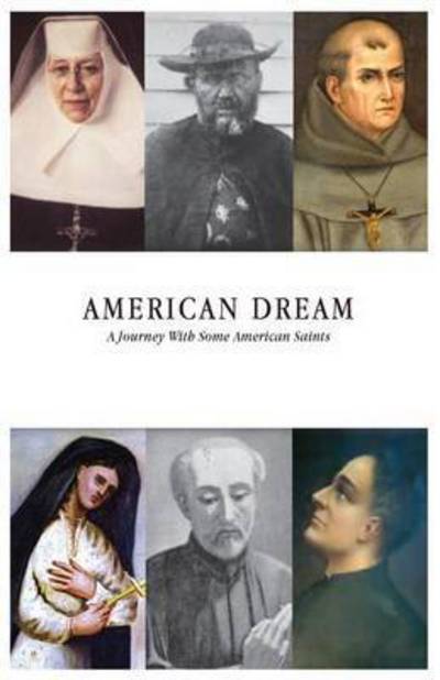 Cover for Clu USA · American Dream: a Journey with Some American Saints (Paperback Book) (2017)