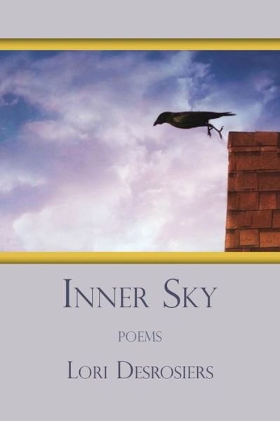 Cover for Lori Desrosiers · Inner Sky (Paperback Book) (2015)