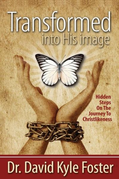 Cover for David Kyle Foster · Transformed into His Image (Paperback Book) (2015)