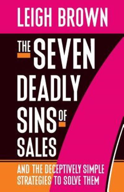 Cover for Leigh Brown · The Seven Deadly Sins of Sales (Paperback Book) (2018)