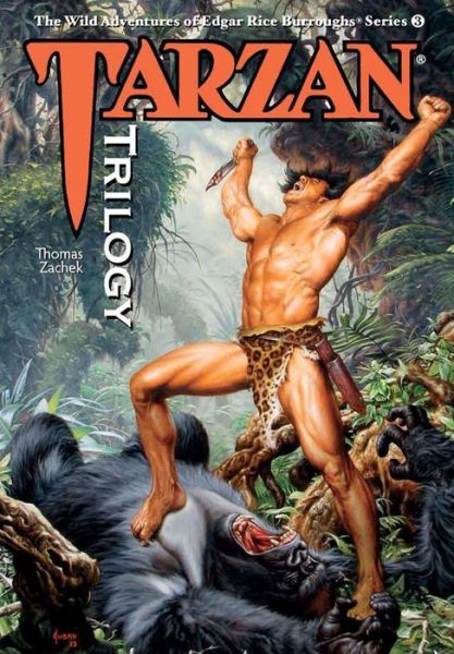 Cover for Thomas Zachek · Tarzan Trilogy (Hardcover Book) (2016)