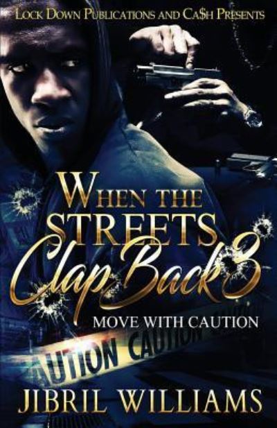 Cover for Jibril Williams · When the Streets Clap Back 3 (Pocketbok) (2018)