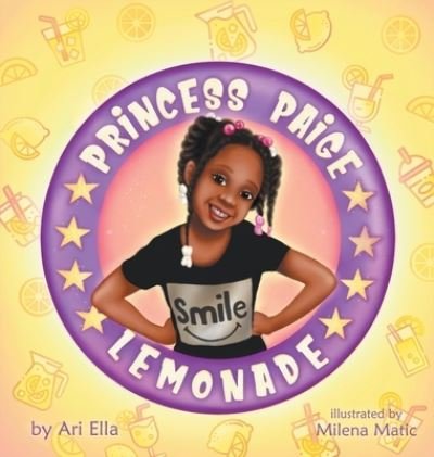 Cover for Ari Ella · Princess Paige Lemonade (Innbunden bok) (2020)