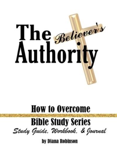 Cover for Diana Robinson · The Believer's Authority (Paperback Book) (2020)