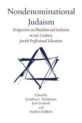 Cover for Jonathan L Friedmann · Nondenominational Judaism (Paperback Book) (2021)