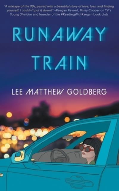 Cover for Lee Matthew Goldberg · Runaway Train (Paperback Book) (2021)