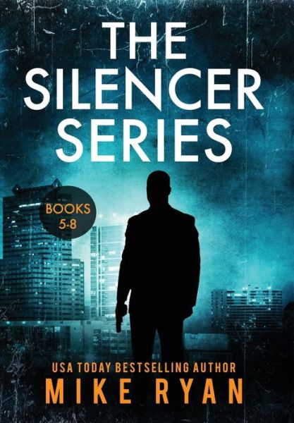 Cover for Mike Ryan · The Silencer Series Books 5-8 (Hardcover Book) (2020)