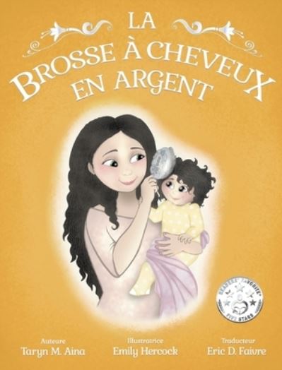 Cover for Taryn Aina · Brosse a Cheveux en Argent (Book) (2022)