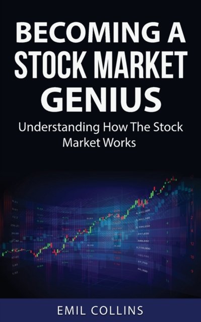 Cover for Emil Collins · Becoming A Stock Market Genius (Paperback Book) (2021)