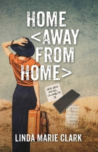 Marie Clark · Home Away From Home (Paperback Book) (2021)
