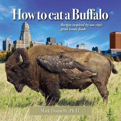 Cover for Mark Donnelly · How to eat a Buffalo (Paperback Book) (2021)