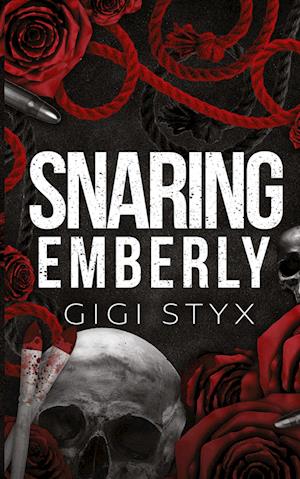 Cover for Gigi Styx · Snaring Emberly - Morally Black (Paperback Book) (2024)