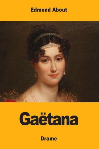 Cover for Edmond About · Gaetana (Taschenbuch) (2018)